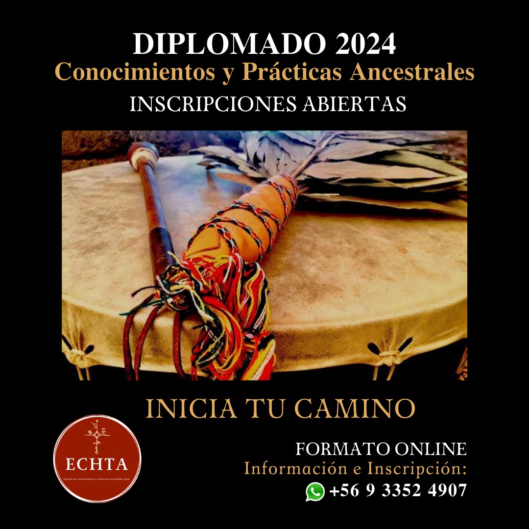 DIPLOMADO INTERNACIONAL “CONOCIMIENTOS Y PRÁCTICAS ANCESTRALES”
